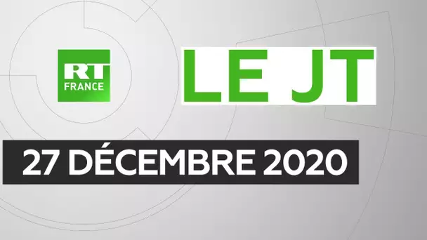 Le JT de RT France – Dimanche 27 décembre 2020 : vaccination en France, Centrafrique, Niger