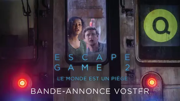 Escape Game 2 : Le monde est un piège - Bande-annonce VOSTFR