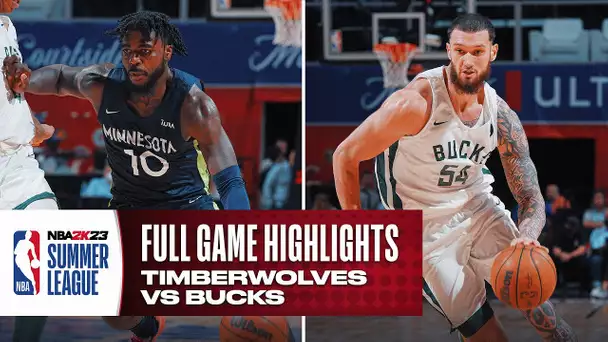 TIMBERWOLVES vs BUCKS | NBA SUMMER LEAGUE | FULL GAME HIGHLIGHTS