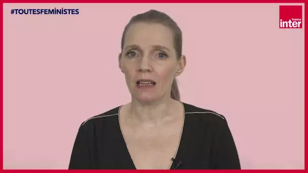 Camille Froideveaux-Metterie : "Être féministe, c'est se lever, quitter la salle" #ToutesFéministes