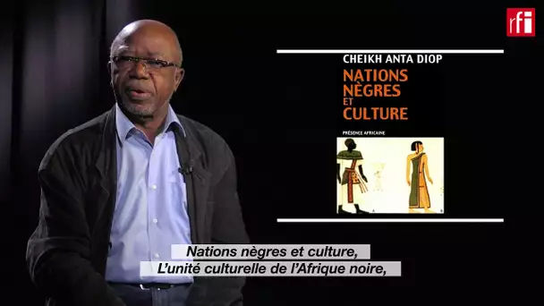 Cheikh Anta Diop, au fondement de "L'Histoire générale de l'Afrique" #HGARFI ép.5