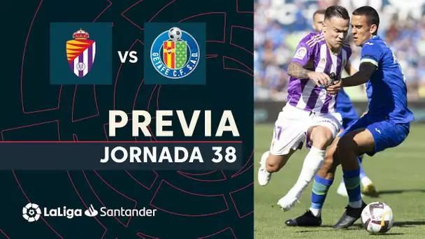 Previa Real Valladolid vs Getafe CF