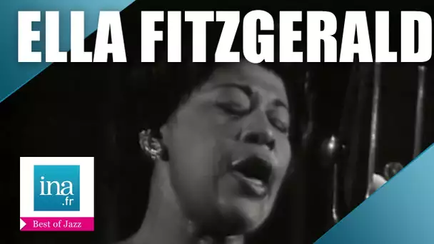Ella Fitzgerald, le best of | Archive INA