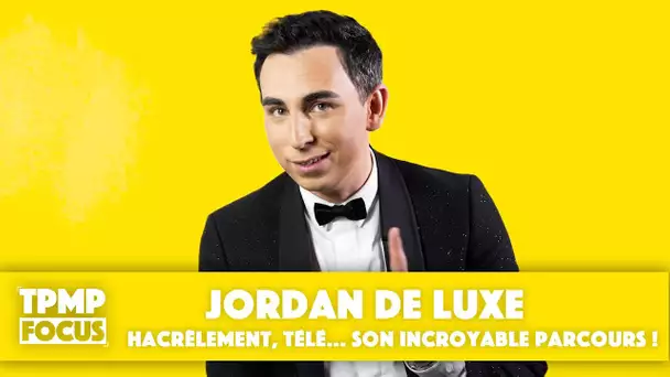 TPMP Focus : Jordan De Luxe, le confident des célébrités