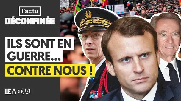 ILS SONT EN GUERRE... CONTRE NOUS !