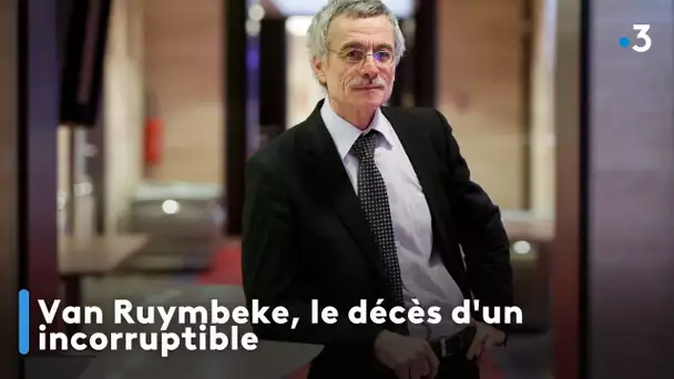 Van Ruymbeke, le décès d'un incorruptible