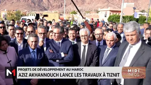 Tiznit : Akhannouch lance plusieurs projets socio-économiques