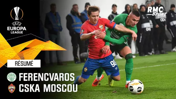 Résumé : Ferencvaros 0-0 CSKA Moscou - Ligue Europa J4