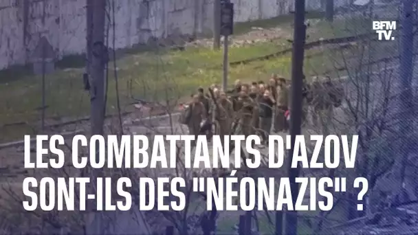 Les combattants d'Azov sont-ils des "néonazis" ?