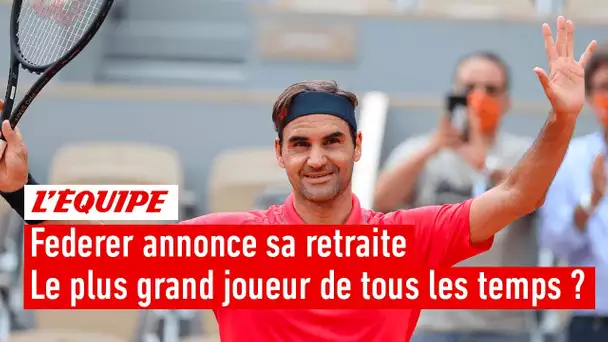Federer annonce sa retraite : Est-ce le grand joueur de tous les temps ?
