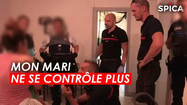 Alerte : Mon mari ne se contrôle plus