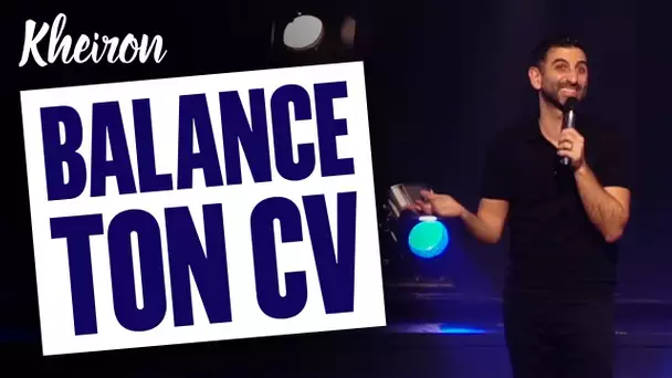 60 MINUTES AVEC KHEIRON - BALANCE TON CV