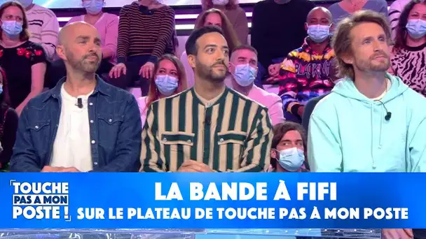 La Bande à Fifi sur le plateau de TPMP !