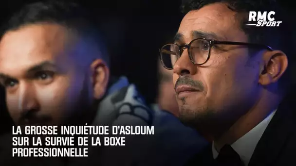 La grosse inquiétude d'Asloum sur la survie de la boxe professionnelle