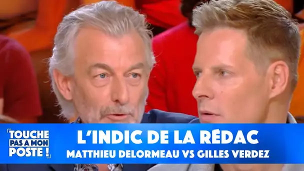 L'indic de la rédac : Cyril Hanouna et Matthieu Delormeau contre Gilles Verdez !