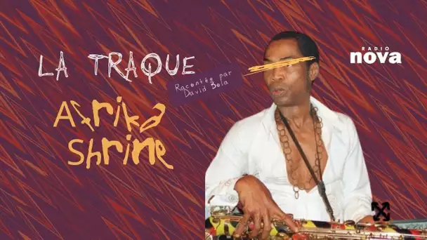 LA TRAQUE I L’Afrika Shrine, temple populaire et politique sur fond d’afrobeat