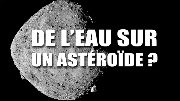 Découverte de traces d'eau sur un astéroïde géocroiseur ! - EC