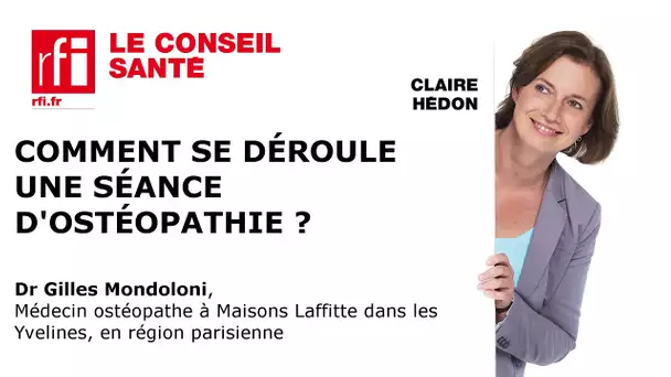 Comment se déroule une séance d'ostéopathie ?