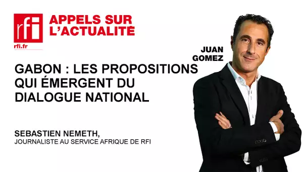 Gabon : les propositions qui émergent du  dialogue national