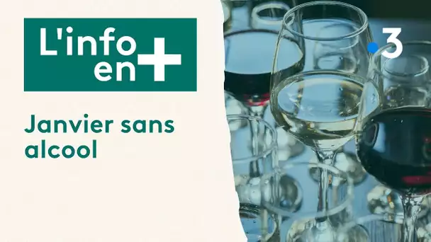 L'info en plus : janvier sans alcool