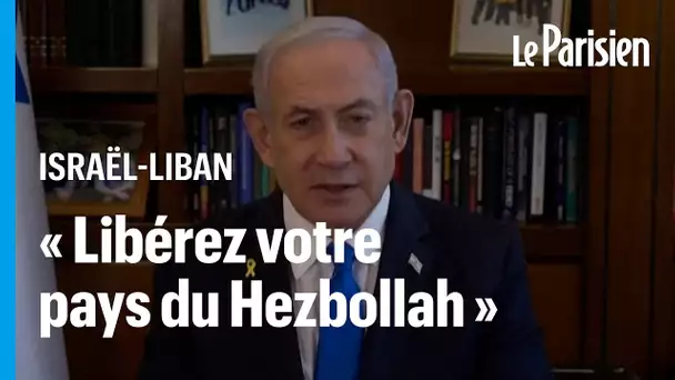 Netanyahou menace le Liban de subir des « destructions comme à Gaza »