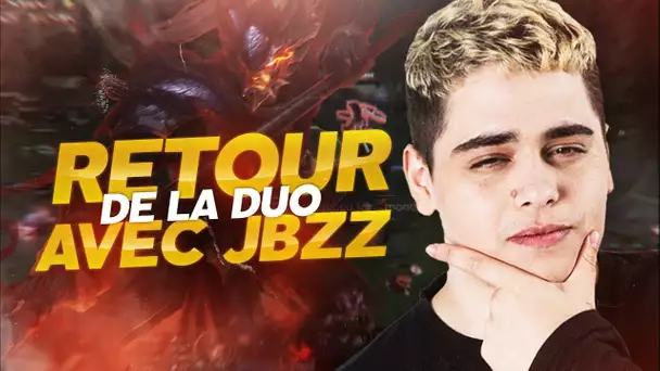 LE RETOUR DE LA DUOQ DE TUEURS SUR LOL AVEC JBZZ