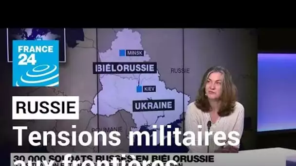 Manœuvres militaires russes : 30 000 soldats à la frontière pour attiser les tensions