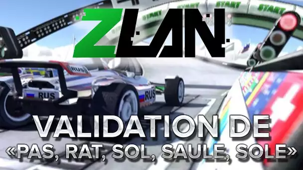 Trackmania : Validation de 'Pas, Rat, Sol, Saule, Sole'