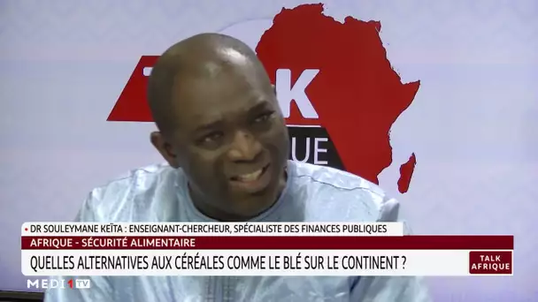 #TalkAfrique.. Afrique : quelles alternatives aux céréales comme le blé sur le continent ?