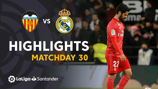 Highlights Valencia CF vs Real Madrid (2-1)