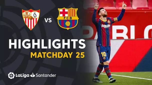 Highlights Sevilla FC vs FC Barcelona (0-2)