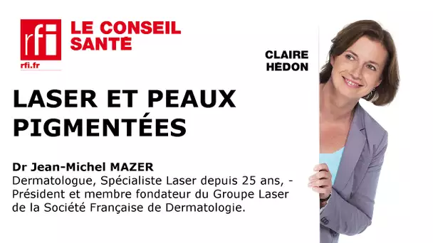 Laser et peaux pigmentées