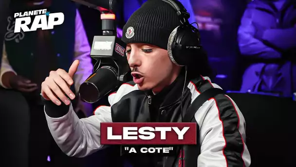 [EXCLU] Lesty - À côté #PlanèteRap