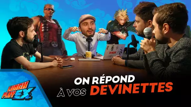 Les Gros Sticks : On répond à vos devinettes ! - Lunch Play EX #03