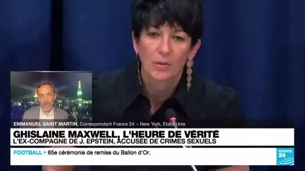 Etats-Unis : ouverture du procès de Ghislaine Maxwell pour crimes sexuels • FRANCE 24