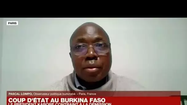 Coup d'État au Burkina Faso : "On est choqué, ému, mais il fallait un changement" • FRANCE 24
