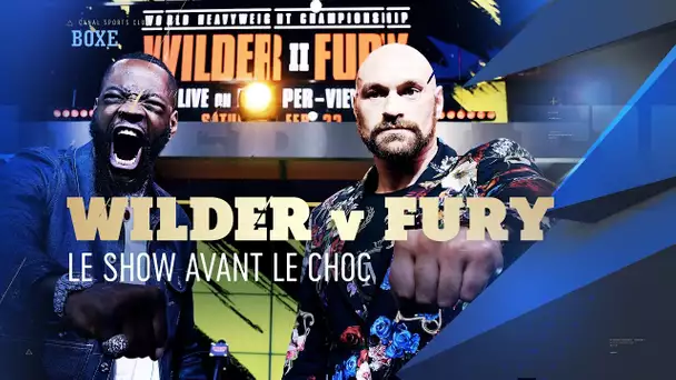 Wilder / Fury : Le Show avant le Choc