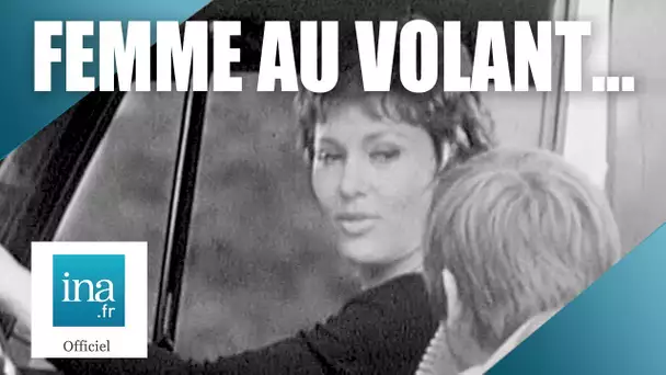 1972 : Les voitures sont-elles faites pour les femmes ?  | Archive INA