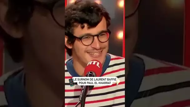 Laurent Baffie a trouvé un surnom à Paul El Kharrat