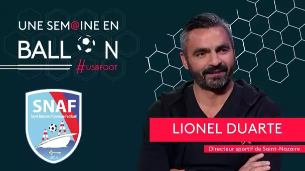 Une Semaine en ballon avec Lionel Duarte, directeur sportif de Saint Nazaire