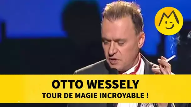 Otto Wessely : tour de magie incroyable !
