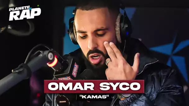 [EXCLU] Omar Syco - Kamas #PlanèteRap