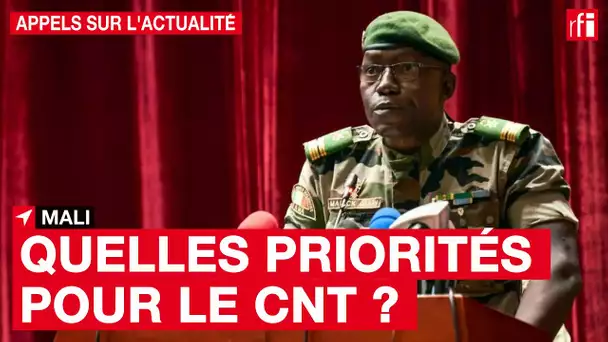 #Mali : quelles seront les priorités du CNT ?