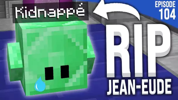 QUELQU&#039;UN À KIDNAPPÉ JEAN-EUDE... | Minecraft Moddé S4 | Episode 103