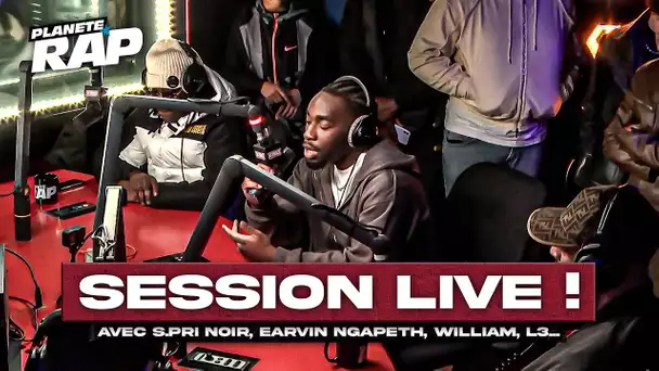 SESSION LIVE avec S Pri Noir, Earvin Ngapeth, William, L3, Haron & YK ! #PlanèteRap