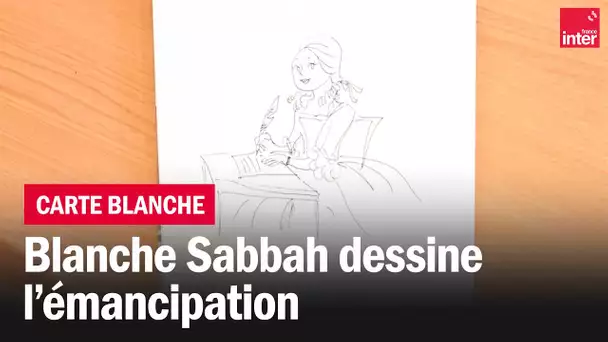 Blanche Sabbah dessine l'Emancipation