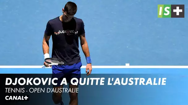 Affaire Djokovic : Le Serbe a quitté l'Australie