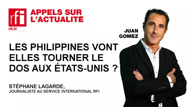 Les Philippines vont-elles tourner le dos aux Etats-Unis ?