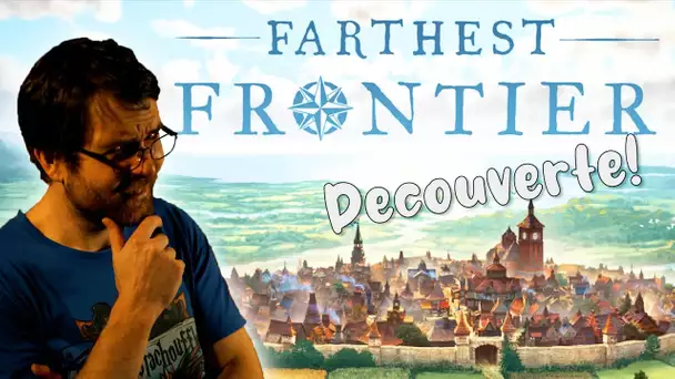 [Découverte] Farthest Frontier!