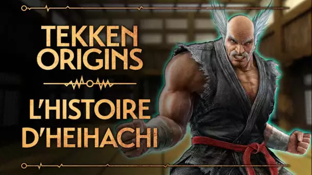 Tekken Origins : Heihachi Mishima